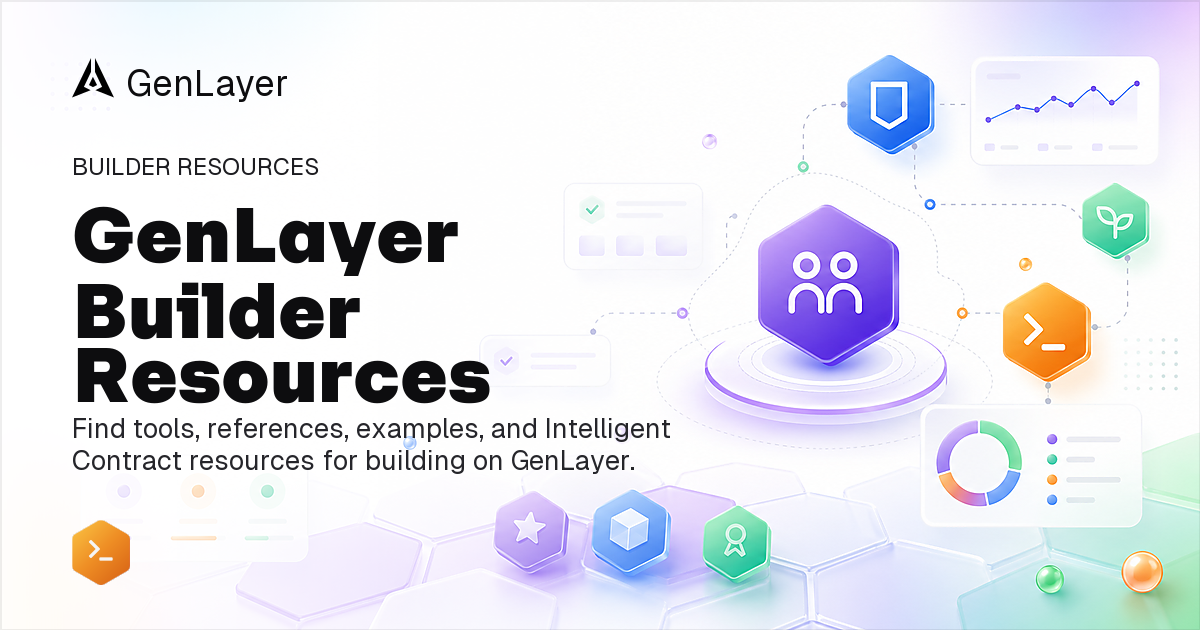 GenLayer Builder Resources